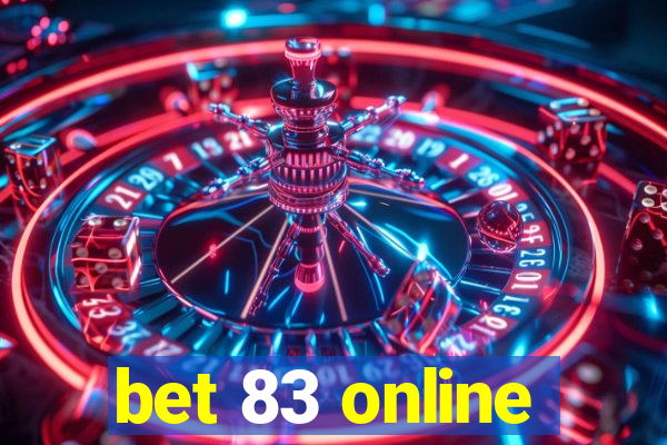 bet 83 online